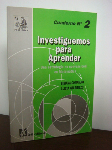 Investiguemos Para Aprender (matemática) - Bibiana Compiano