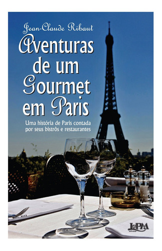Aventuras De Um Gourmet Em Paris