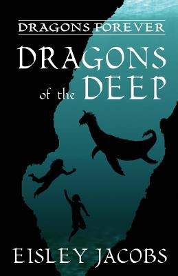 Libro Dragons Forever - Dragons Of The Deep - Jacobs, Eis...