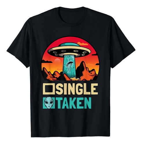 Single Or Taken - Camiseta Divertida Para El Día De San Vale
