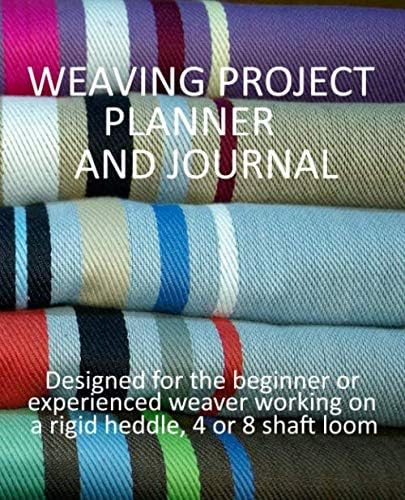 Libro: Weaving Project Planner And Journal: Designed For The
