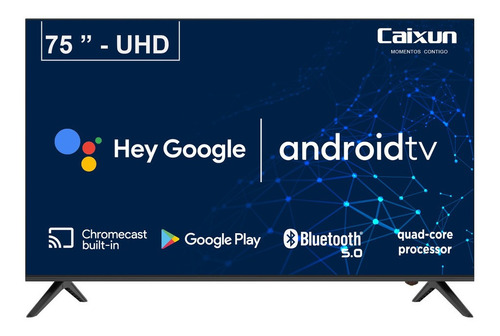 Imagen 1 de 5 de Smart Tv Caixun 75 Uhd 4k Android 