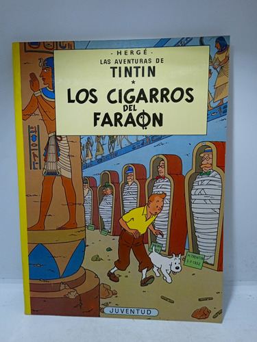 La Aventuras De Tintin - Los Cigarros Del Faraón - Juventud 