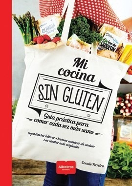 Libro Mi Cocina Sin Gluten De Coralie Ferreira