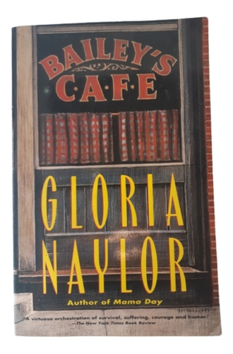 Bailey's Cafe / Gloria Naylor / Ed Random House / Inglés