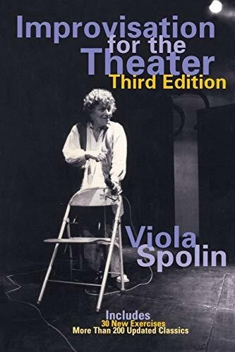 Improvisation For The Theater - Viola Spolin