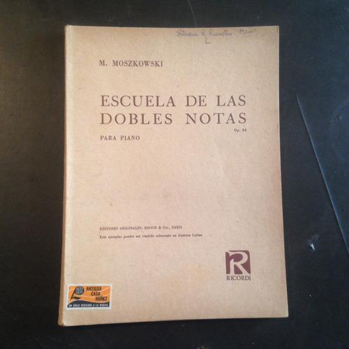 Escuela De Las Dobles Notas Para Piano Op. 64 - M Moszkowski