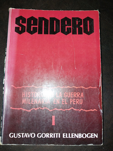 Sendero, Historia De La Guerra Milenaria Del Perú D3