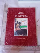 Comprar Un Nuevo Dia Alfabetización Inicial 