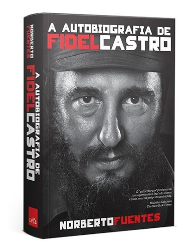 A Autobiografia De Fidel Castro: Não Aplica, De Norberto Fuentes. Série Não Aplica, Vol. Não Aplica. Editora Leya, Capa Mole, Edição Brochura Em Português, 2017