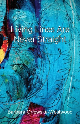 Libro Living Lines Are Never Straight - Orlowska-westwood...