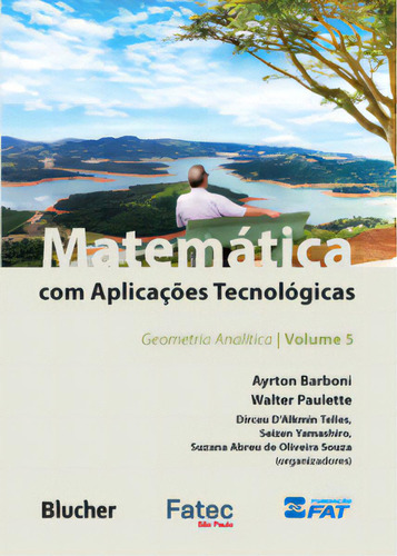 Matemática Com Aplicações Tecnológicas, De Souza Oliveira. Editora Blucher, Capa Mole Em Português