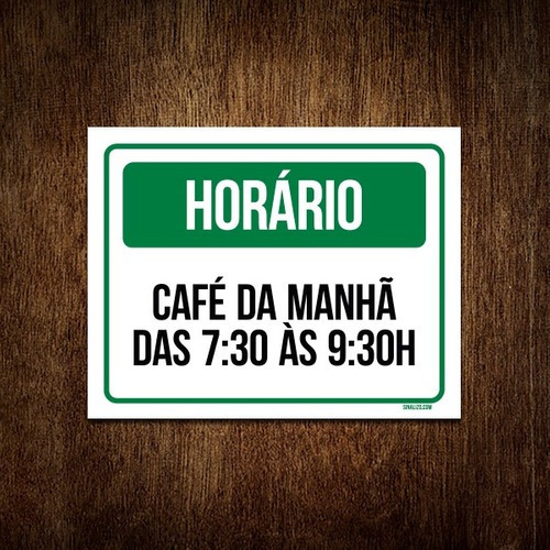 Placa Sinalização - Horário Café Manhá Hotel 27x35