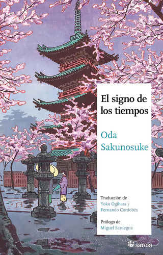 El Signo De Los Tiempos, De Sakunosuke, Oda., Vol. 1. Editorial Satori, Tapa Blanda En Español, 1