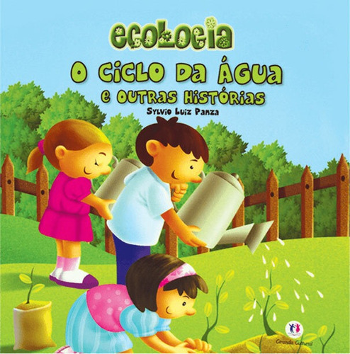 O ciclo da água e outras histórias, de Luiz Panza, Sylvio. Série Ecologia Ciranda Cultural Editora E Distribuidora Ltda. em português, 2012