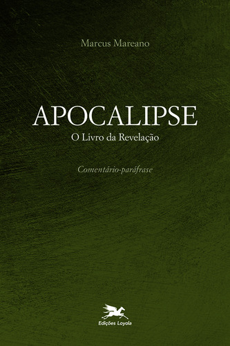 Apocalipse: O livro da revelação, de Mareano, Marcus. A bíblia passo a passo Editorial Edições Loyola, capa mole em português, 2022