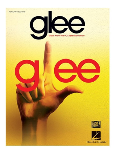 Glee: Music From The Fox Television Show.