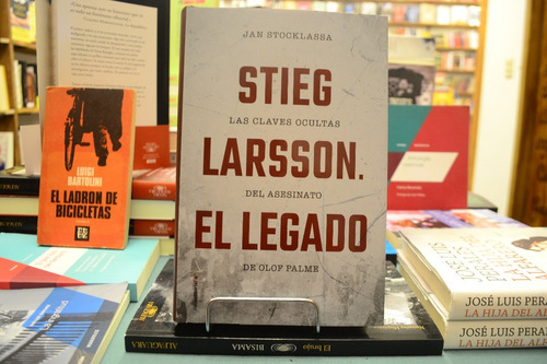 Stieg Larsson. El Legado. Jan Stocklassa.