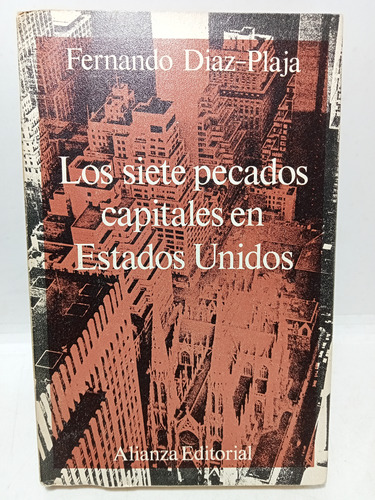 Los Siete Pecados Capitales En Estados Unidos - F. Diaz