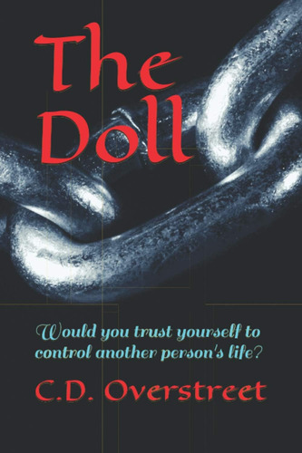 Libro: The Doll: Would You Trust Yourself To Control Another