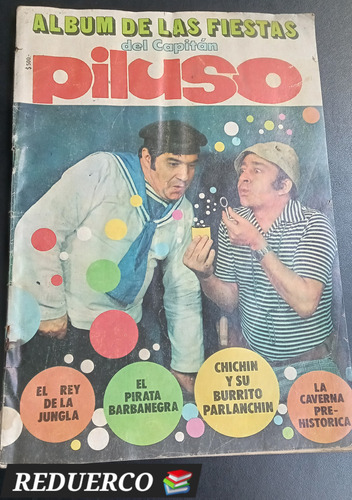 Álbum De Las Fiestas Del Capitán Piluso N° 1 Aventuras E (Usado)