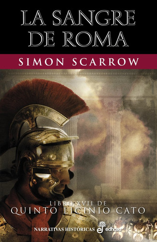 Ql Xvii La Sangre De Roma - Scarrow Simon
