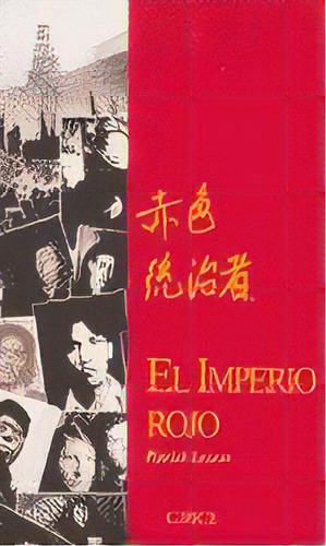 Imperio Rojo, De Lescot, Patrick., Vol. 1. Editorial Circe, Tapa Blanda En Español