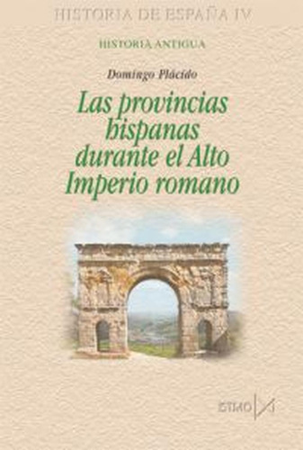 Provincias Hispanas Durante El Alto Imperio Romano