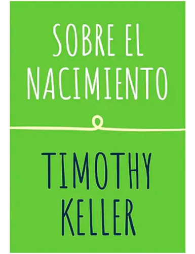 Serie Encuentra A Dios - Timothy Keller 