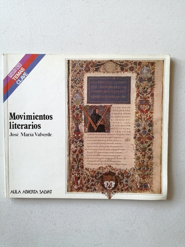 Colección Salvat Temas Clave. Movimientos Literarios.