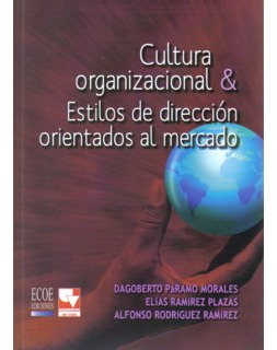 Cultura Organizacional Y Estilos De Dirección Orientadas Al 