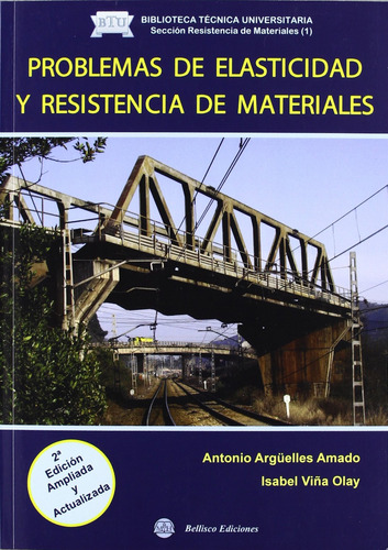 Problemas Elasticidad Y Resistencia De Materiales Arguelles,