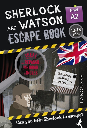 Sherlock & Watson. Escape Book Para Repasar Ingles. 12-13 Aãâos, De Saint-martin, Gilles. Editorial Larousse, Tapa Blanda En Español