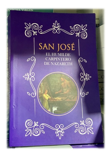 Libro San Jose El Humilde Carpintero
