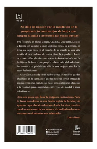 Raíces Del Mal, De G. Gasca, Paola. Editorial Hachette, Tapa Blanda, Edición 01 En Español, 2024
