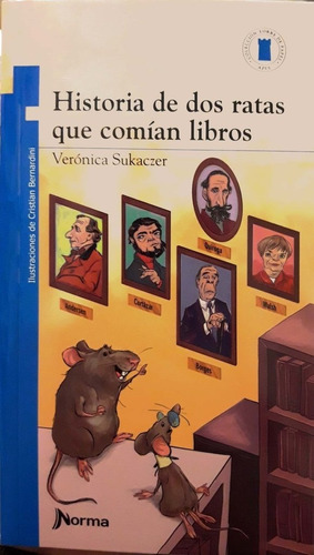 Historia De Dos Ratas Que Comían Libros - Veronica Sukaczer