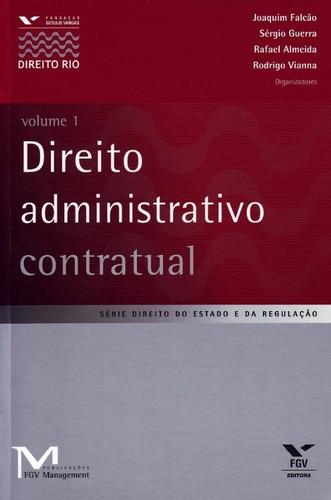 Direito Administrativo Contratual - Vol.01