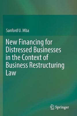 Libro New Financing For Distressed Businesses In The Cont...