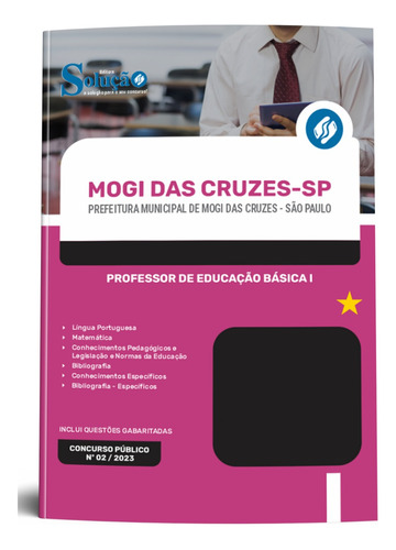 Apostila Mogi Das Cruzes Sp 2023 - Professor De Educação Básica I - Editora Solução