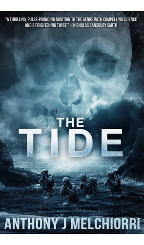 The Tide, De Melchiorri, Anthony J. Editorial Createspace Independent Publishing Platform, Tapa Blanda En Inglés