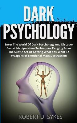 Libro Dark Psychology : Enter The World Of Dark Psycholog...