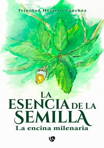 Libro La Esencia De La Semilla