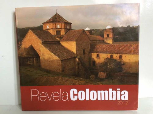 Revela Colombia 2012 - Fotografía - Turismo - Paisajes