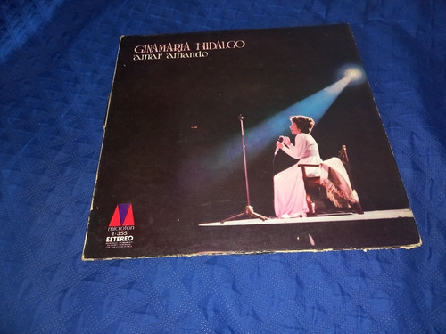 Vinilo Disco - Amar Amando - Ginamaria Hidalgo