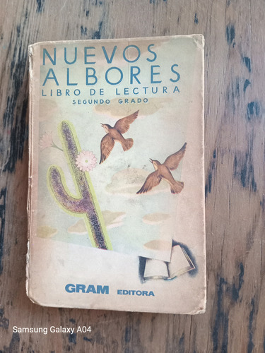 Libro De Lectura Nuevos Albores. Segundo Grado (1962) (Usado)