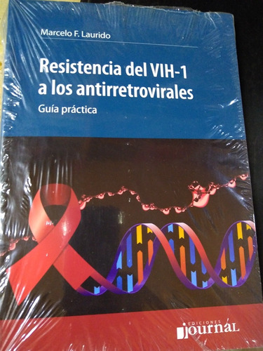 Resistencia Del Vih-1 A Los Antirretrovirales