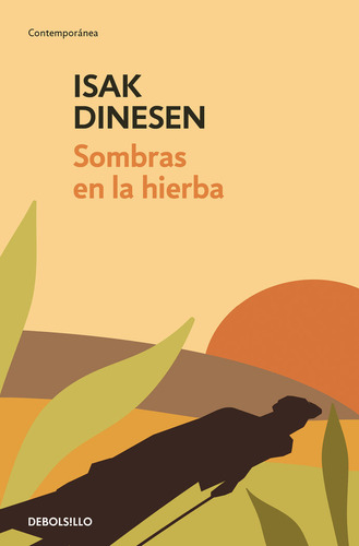 Sombras En La Hierba, De Isak Dinesen. Editorial Nuevas Ediciones Debolsillo S.l, Tapa Blanda En Español