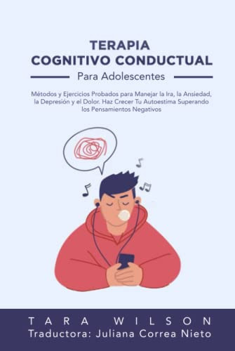 Terapia Cognitivo Conductual Para Adolescentes: Metodos Y Ej