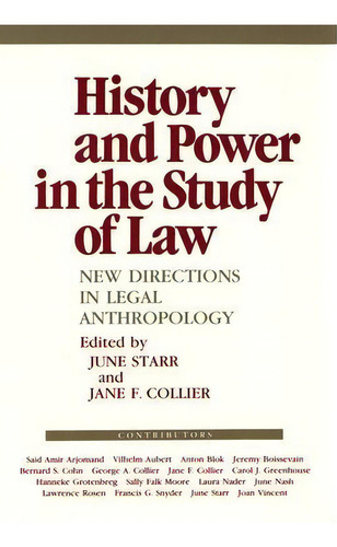 History And Power In The Study Of Law : New Directions In Legal Anthropology, De June Starr. Editorial Cornell University Press, Tapa Dura En Inglés