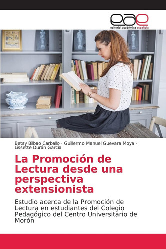 Libro: La Promoción Lectura Desde Una Perspectiva Extensi